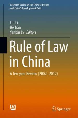 Rule of Law in China: A Ten-year Review (2002-2012) de Lin Li