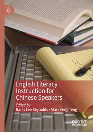 English Literacy Instruction for Chinese Speakers de Barry Lee Reynolds