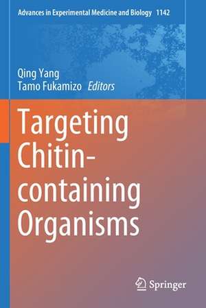 Targeting Chitin-containing Organisms de Qing Yang