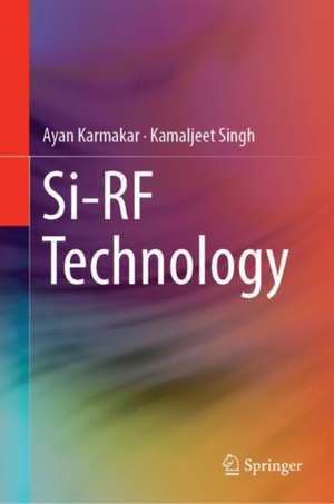 Si-RF Technology de Ayan Karmakar