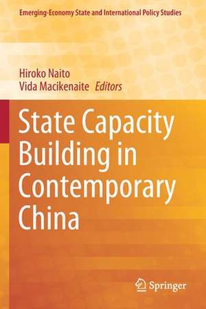 State Capacity Building in Contemporary China de Hiroko Naito