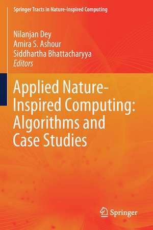 Applied Nature-Inspired Computing: Algorithms and Case Studies de Nilanjan Dey