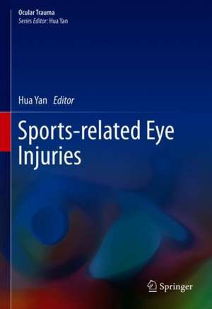 Sports-related Eye Injuries de Hua Yan