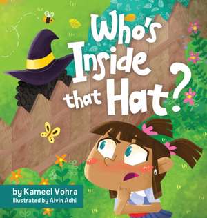 Who's inside that hat? de Kameel Vohra