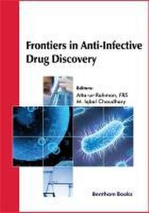 Frontiers in Anti-Infective Drug Discovery Volume 8 de Atta Ur Rahman