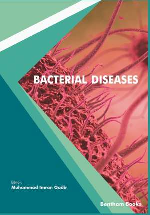 Bacterial Diseases de Muhammad Imran Qadir