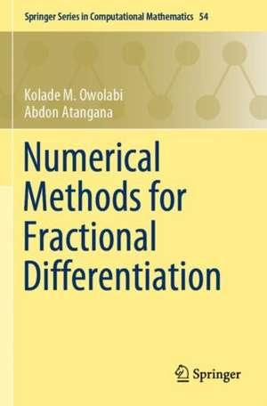 Numerical Methods for Fractional Differentiation de Kolade M. Owolabi