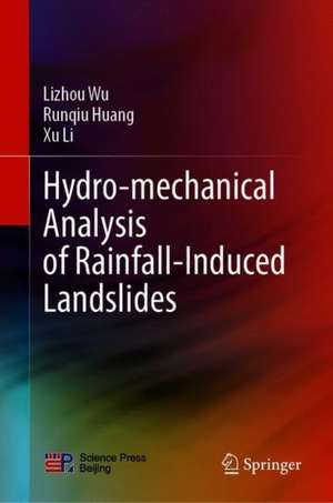 Hydro-mechanical Analysis of Rainfall-Induced Landslides de Lizhou Wu