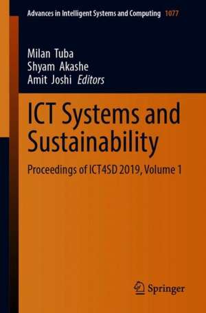 ICT Systems and Sustainability: Proceedings of ICT4SD 2019, Volume 1 de Milan Tuba