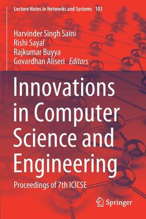 Innovations in Computer Science and Engineering: Proceedings of 7th ICICSE de Harvinder Singh Saini