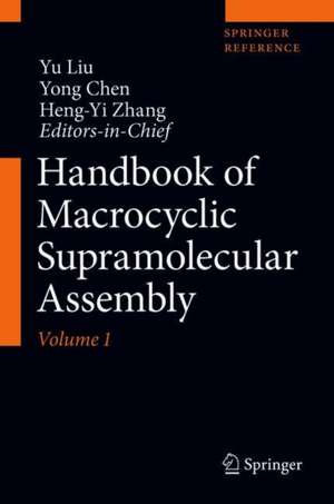 Handbook of Macrocyclic Supramolecular Assembly de Yu Liu