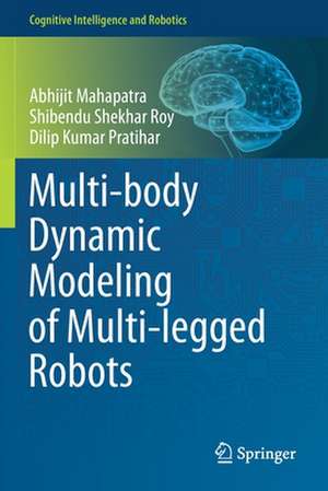 Multi-body Dynamic Modeling of Multi-legged Robots de Abhijit Mahapatra