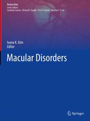 Macular Disorders de Ivana K. Kim