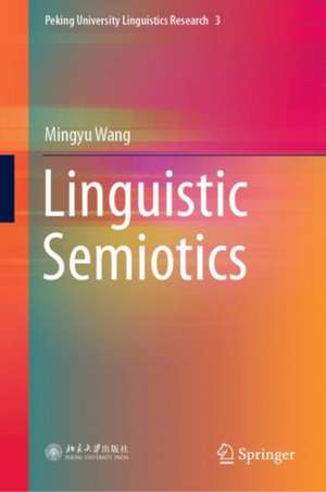Linguistic Semiotics de Mingyu Wang