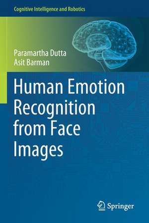 Human Emotion Recognition from Face Images de Paramartha Dutta