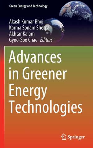 Advances in Greener Energy Technologies de Akash Kumar Bhoi