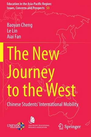 The New Journey to the West: Chinese Students’ International Mobility de Baoyan Cheng