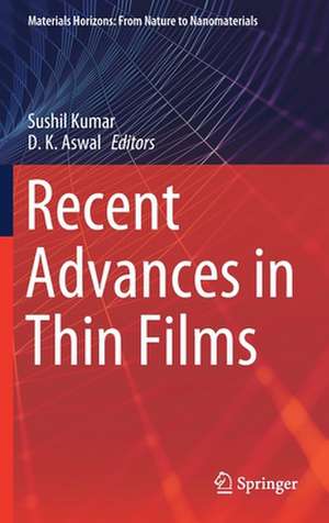Recent Advances in Thin Films de Sushil Kumar