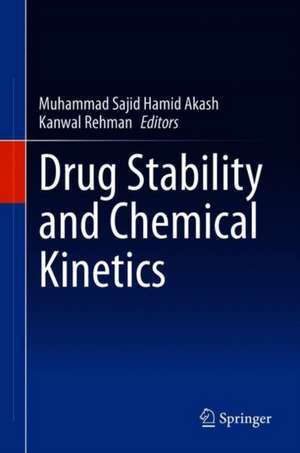 Drug Stability and Chemical Kinetics de Muhammad Sajid Hamid Akash