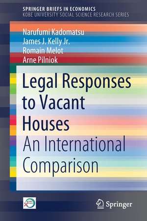 Legal Responses to Vacant Houses: An International Comparison de Narufumi Kadomatsu