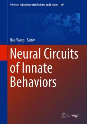 Neural Circuits of Innate Behaviors de Hao Wang