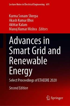 Advances in Smart Grid and Renewable Energy: Select Proceedings of ETAEERE 2020 de Karma Sonam Sherpa