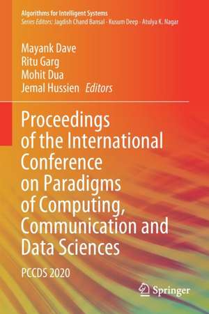 Proceedings of the International Conference on Paradigms of Computing, Communication and Data Sciences: PCCDS 2020 de Mayank Dave