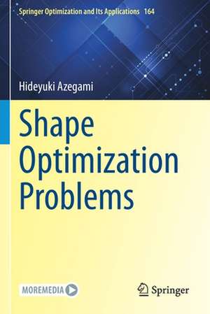 Shape Optimization Problems de Hideyuki Azegami