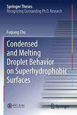 Condensed and Melting Droplet Behavior on Superhydrophobic Surfaces de Fuqiang Chu