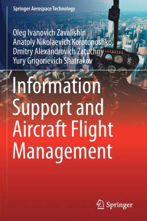 Information Support and Aircraft Flight Management de Oleg Ivanovich Zavalishin