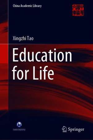 Education for Life de Xingzhi Tao