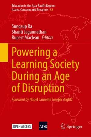 Powering a Learning Society During an Age of Disruption de Sungsup Ra