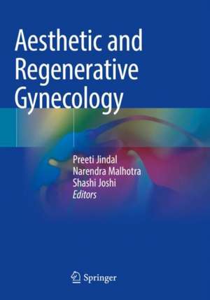 Aesthetic and Regenerative Gynecology de Preeti Jindal