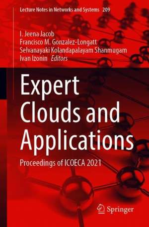 Expert Clouds and Applications: Proceedings of ICOECA 2021 de I. Jeena Jacob