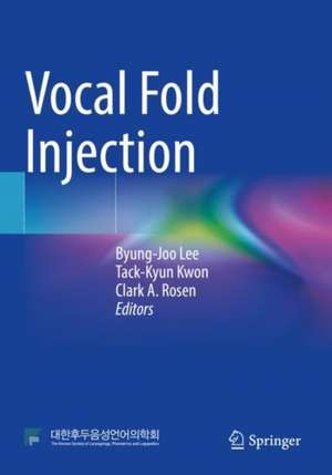 Vocal Fold Injection de Byung-Joo Lee