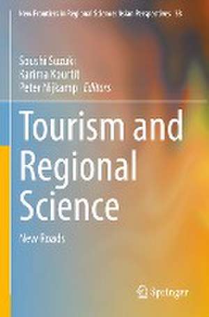 Tourism and Regional Science: New Roads de Soushi Suzuki