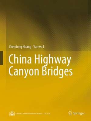 China Highway Canyon Bridges de Zhendong Huang