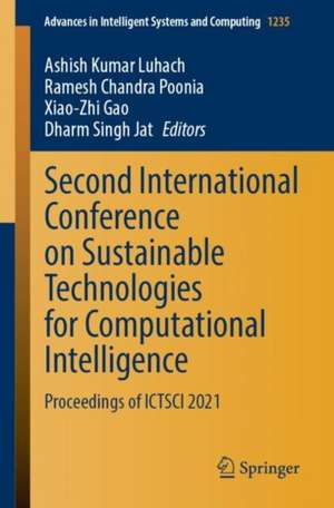 Second International Conference on Sustainable Technologies for Computational Intelligence: Proceedings of ICTSCI 2021 de Ashish Kumar Luhach