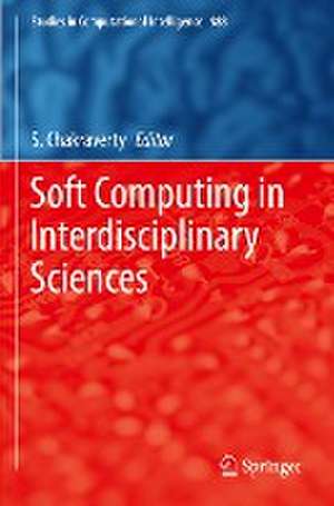 Soft Computing in Interdisciplinary Sciences de S. Chakraverty