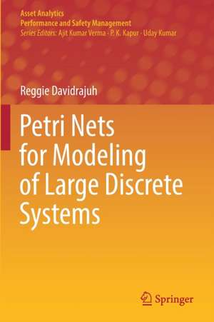 Petri Nets for Modeling of Large Discrete Systems de Reggie Davidrajuh