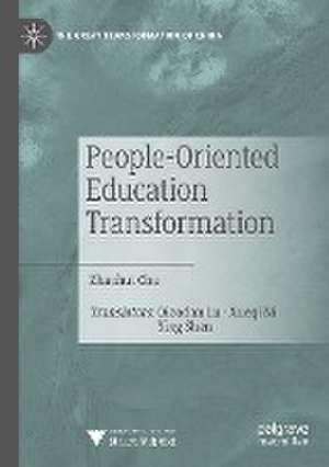 People-Oriented Education Transformation de Zhaohui Chu