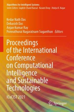 Proceedings of the International Conference on Computational Intelligence and Sustainable Technologies: ICoCIST 2021 de Kedar Nath Das