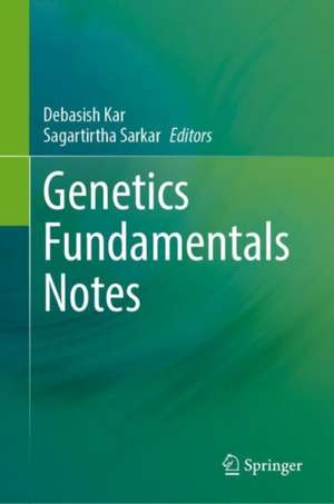 Genetics Fundamentals Notes de Debasish Kar