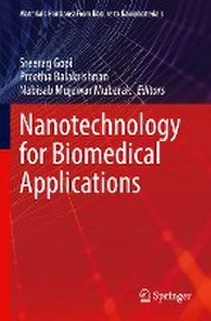 Nanotechnology for Biomedical Applications de Sreerag Gopi