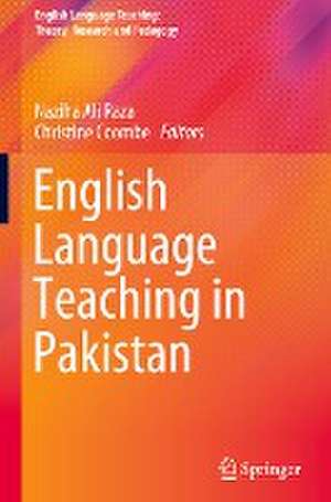 English Language Teaching in Pakistan de Naziha Ali Raza