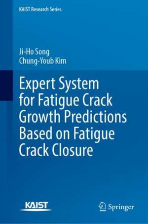 Expert System for Fatigue Crack Growth Predictions Based on Fatigue Crack Closure de Ji-Ho Song