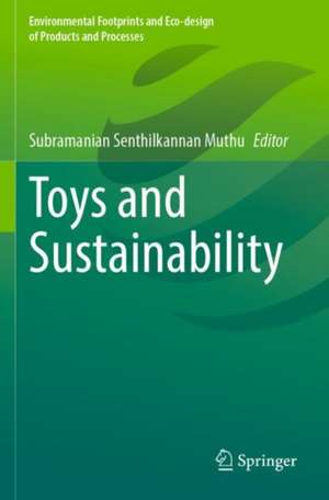 Toys and Sustainability de Subramanian Senthilkannan Muthu