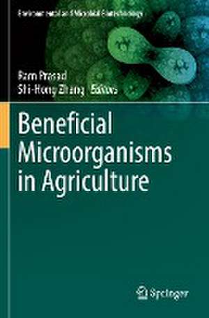 Beneficial Microorganisms in Agriculture de Ram Prasad