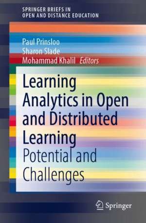 Learning Analytics in Open and Distributed Learning: Potential and Challenges de Paul Prinsloo