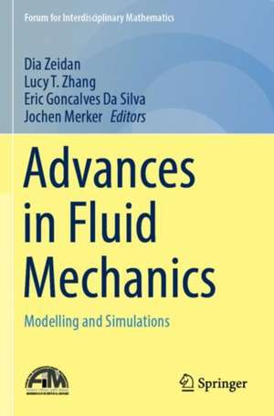 Advances in Fluid Mechanics: Modelling and Simulations de Dia Zeidan